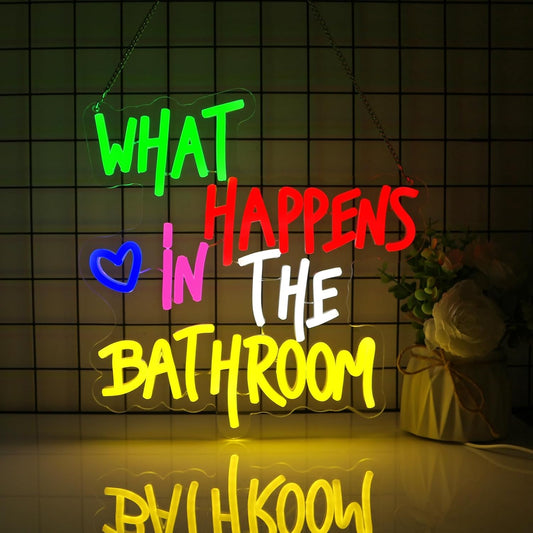 What Happens In the Bathroom Neon Sign Led Neon Lights Neon Signs for Wall Decor Light Up Sign for Birthday Party Club Gift