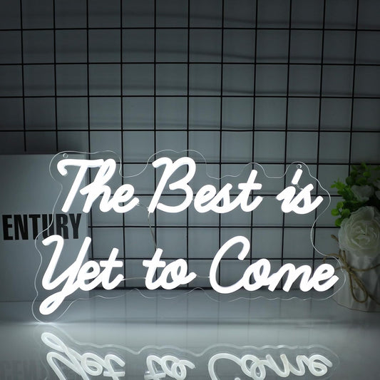 The Best is Yet to Come Neon Sign Led Neon Lights Neon Signs for Wall Decor Light Up Sign for Birthday Party Club Gift