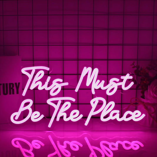 This Must Be the Place Neon Sign Led Neon Lights Neon Signs for Wall Decor Light Up Sign for Birthday Party Club Gift